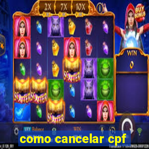 como cancelar cpf